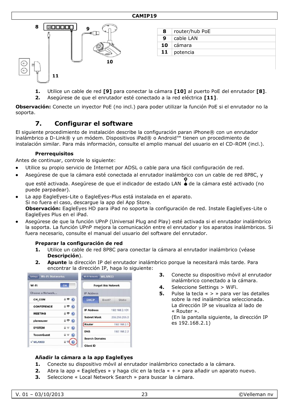 Configurar el software, Prerrequisitos, Preparar la configuración de red | Añadir la cámara a la app eagleeyes | Velleman CAMIP19 User Manual | Page 23 / 36