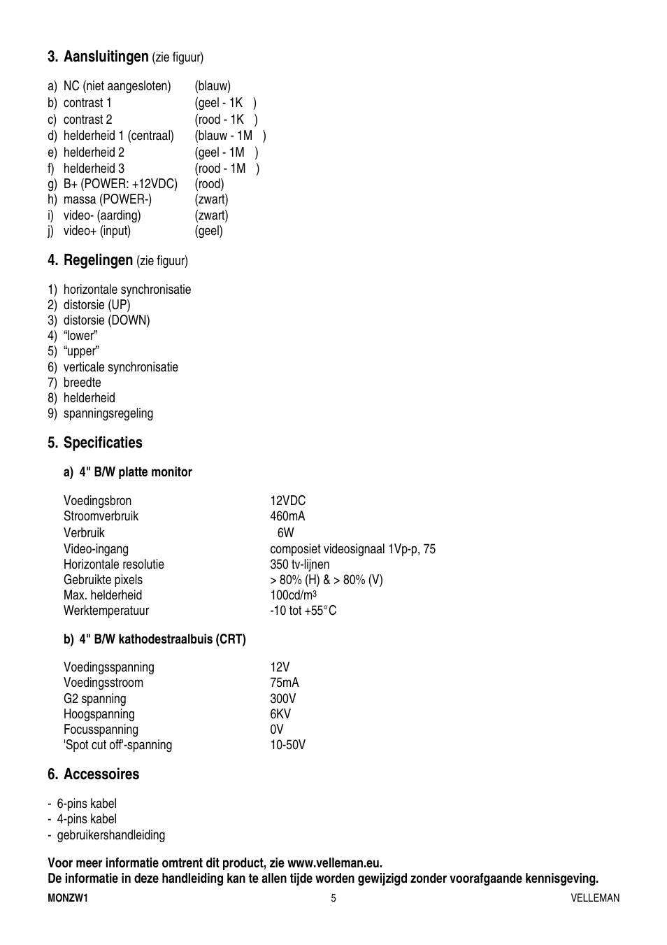 Aansluitingen, Regelingen, Specificaties | Accessoires | Velleman MONZW1 User Manual | Page 5 / 10