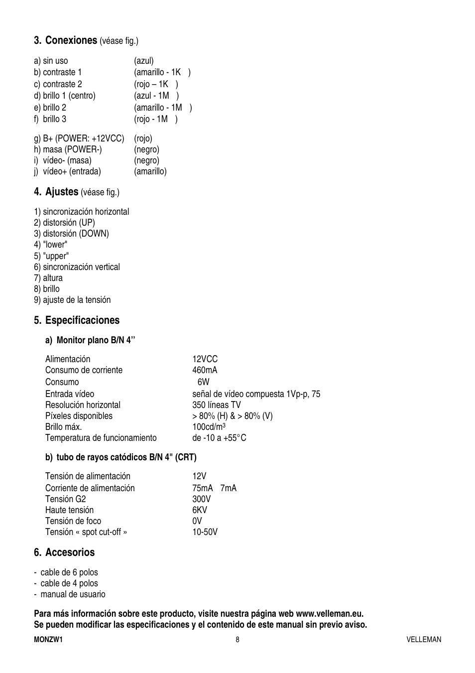 Conexiones, Ajustes, Especificaciones | Accesorios | Velleman MONZW1 User Manual | Page 8 / 10