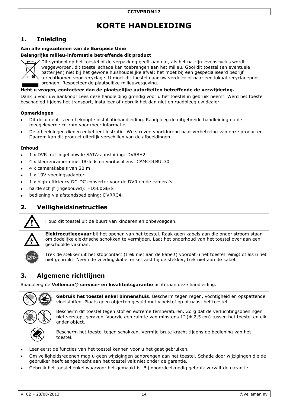 Korte handleiding, Inleiding, Opmerkingen | Inhoud, Veiligheidsinstructies, Algemene richtlijnen | Velleman CCTVPROM17 User Manual | Page 14 / 87