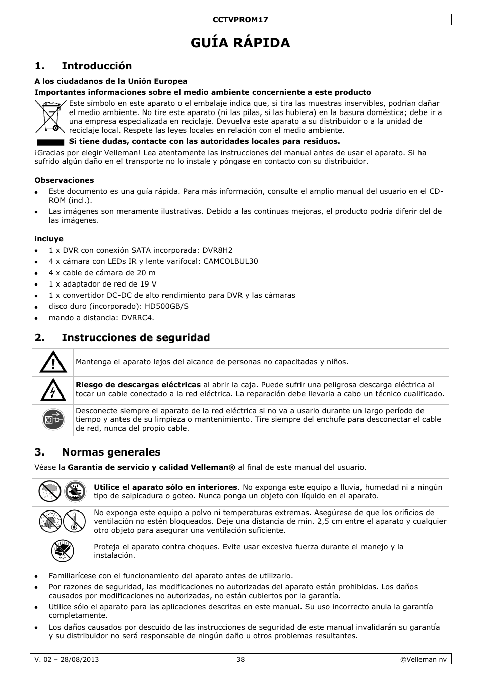 Guía rápida, Introducción, Observaciones | Incluye, Instrucciones de seguridad, Normas generales | Velleman CCTVPROM17 User Manual | Page 38 / 87