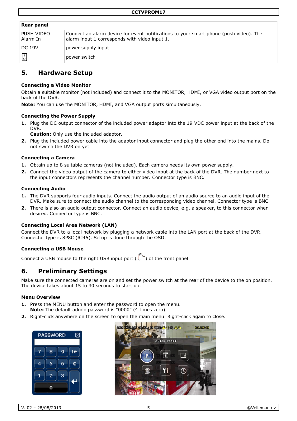 Hardware setup, Connecting a video monitor, Connecting the power supply | Connecting a camera, Connecting audio, Connecting local area network (lan), Connecting a usb mouse, Preliminary settings, Menu overview | Velleman CCTVPROM17 User Manual | Page 5 / 87