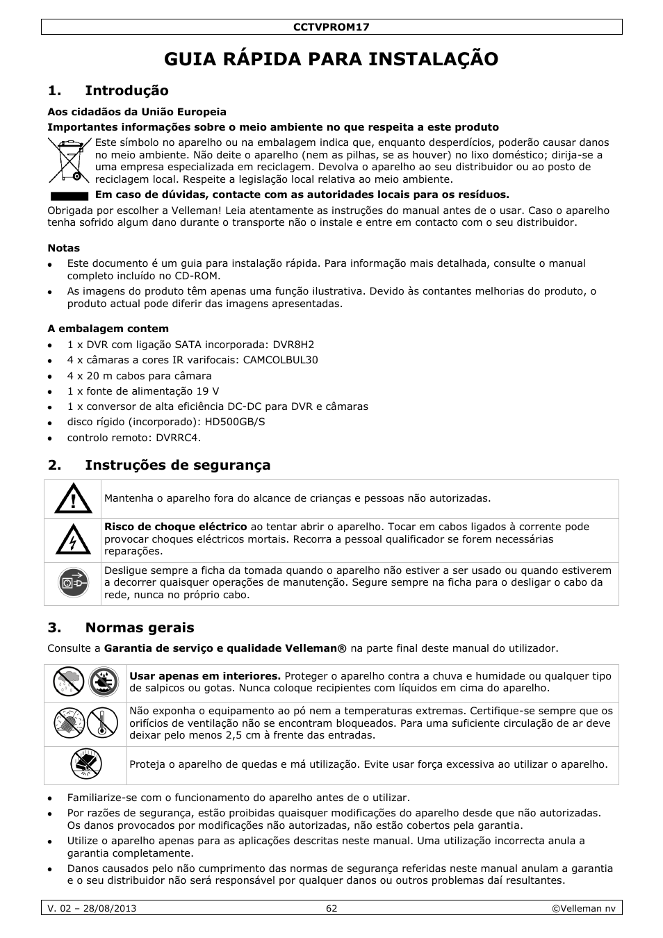 Guia rápida para instalação, Introdução, Notas | A embalagem contem, Instruções de segurança, Normas gerais | Velleman CCTVPROM17 User Manual | Page 62 / 87