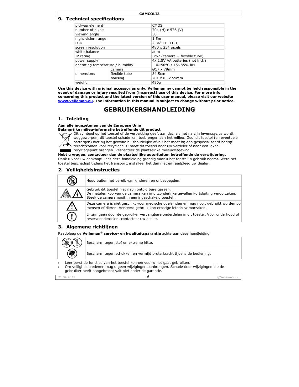Gebruikershandleiding, Gebruik, Kershan | Ndleidin, Inle, Veil 3. alge, Hnical speci, Eiding, Ligheidsinst, Emene richt | Velleman CAMCOLI3 User Manual | Page 6 / 17