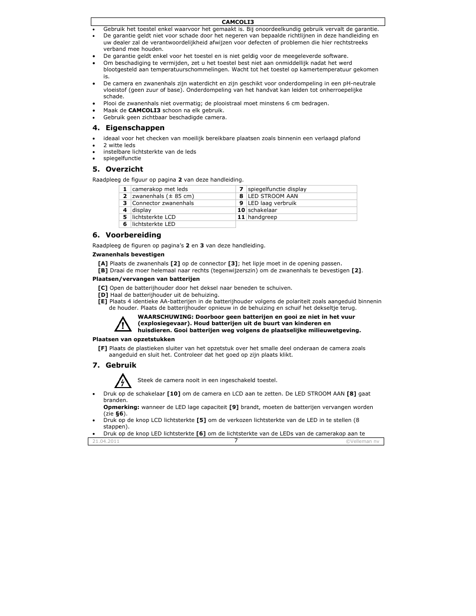 Eige, Enschappen, Erzicht | Orbereiding, Bruik | Velleman CAMCOLI3 User Manual | Page 7 / 17