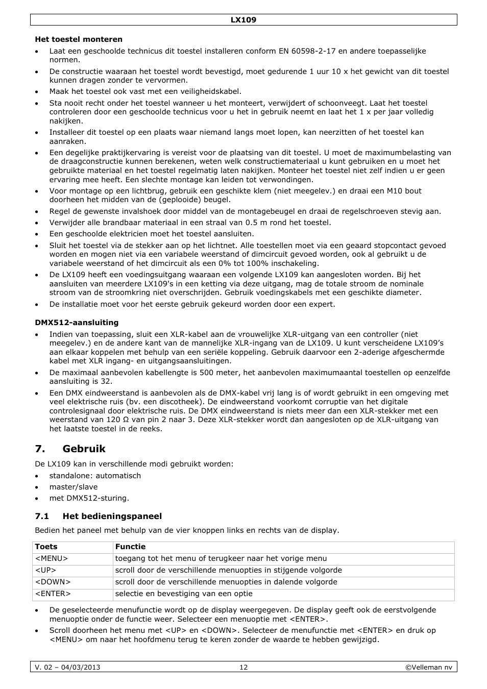 Het toestel monteren, Dmx512-aansluiting, Gebruik | 1 het bedieningspaneel | Velleman LX109 User Manual | Page 12 / 39