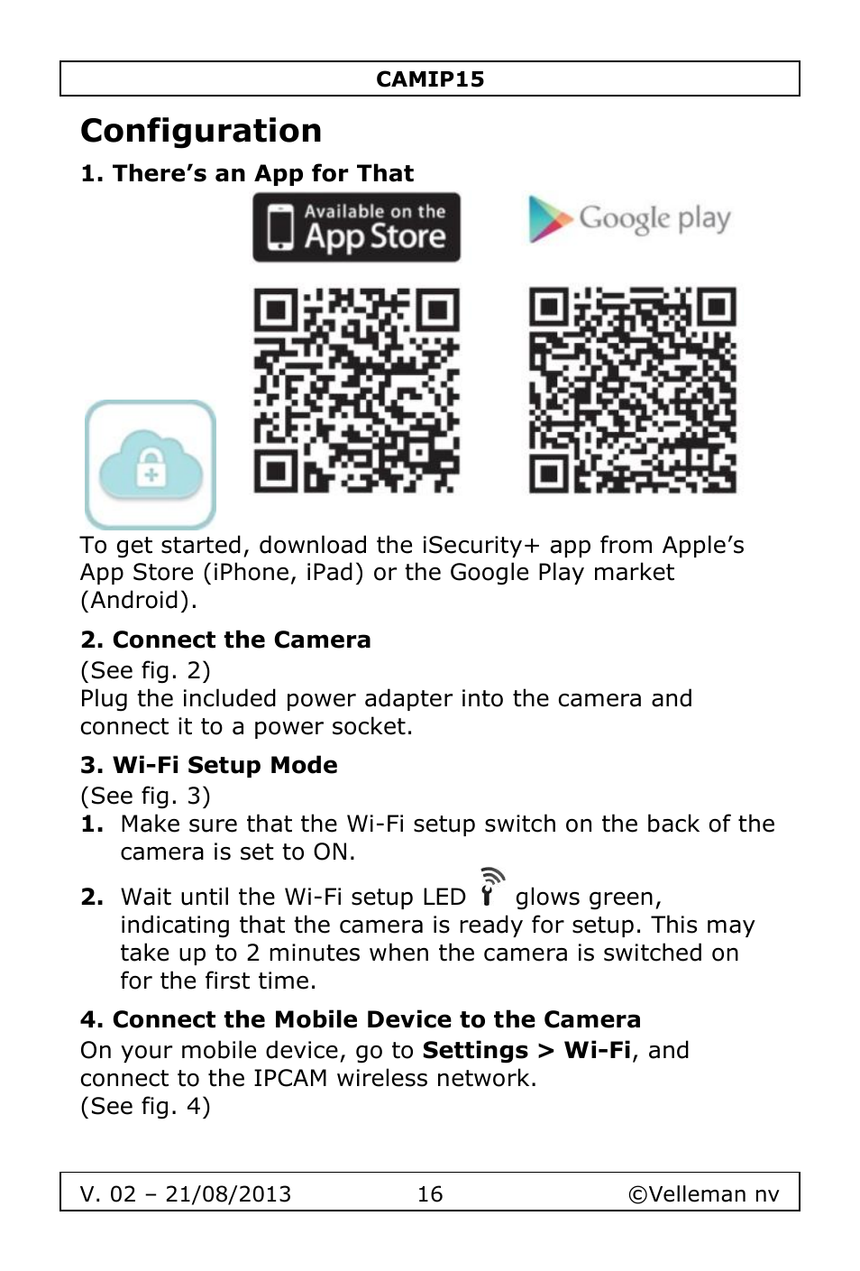 Configuration, There’s an app for that, Connect the camera | Wi-fi setup mode, Connect the mobile device to the camera | Velleman CAMIP15 User Manual | Page 16 / 62