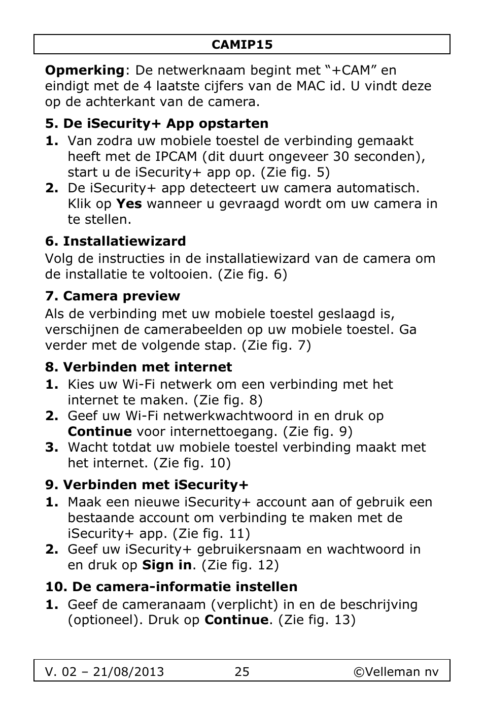 De isecurity+ app opstarten, Installatiewizard, Camera preview | Verbinden met internet, Verbinden met isecurity, De camera-informatie instellen | Velleman CAMIP15 User Manual | Page 25 / 62