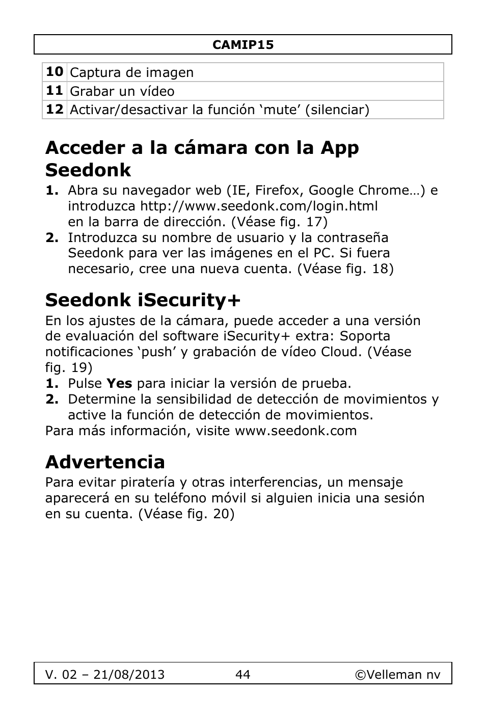 Acceder a la cámara con la app seedonk, Seedonk isecurity, Advertencia | Velleman CAMIP15 User Manual | Page 44 / 62
