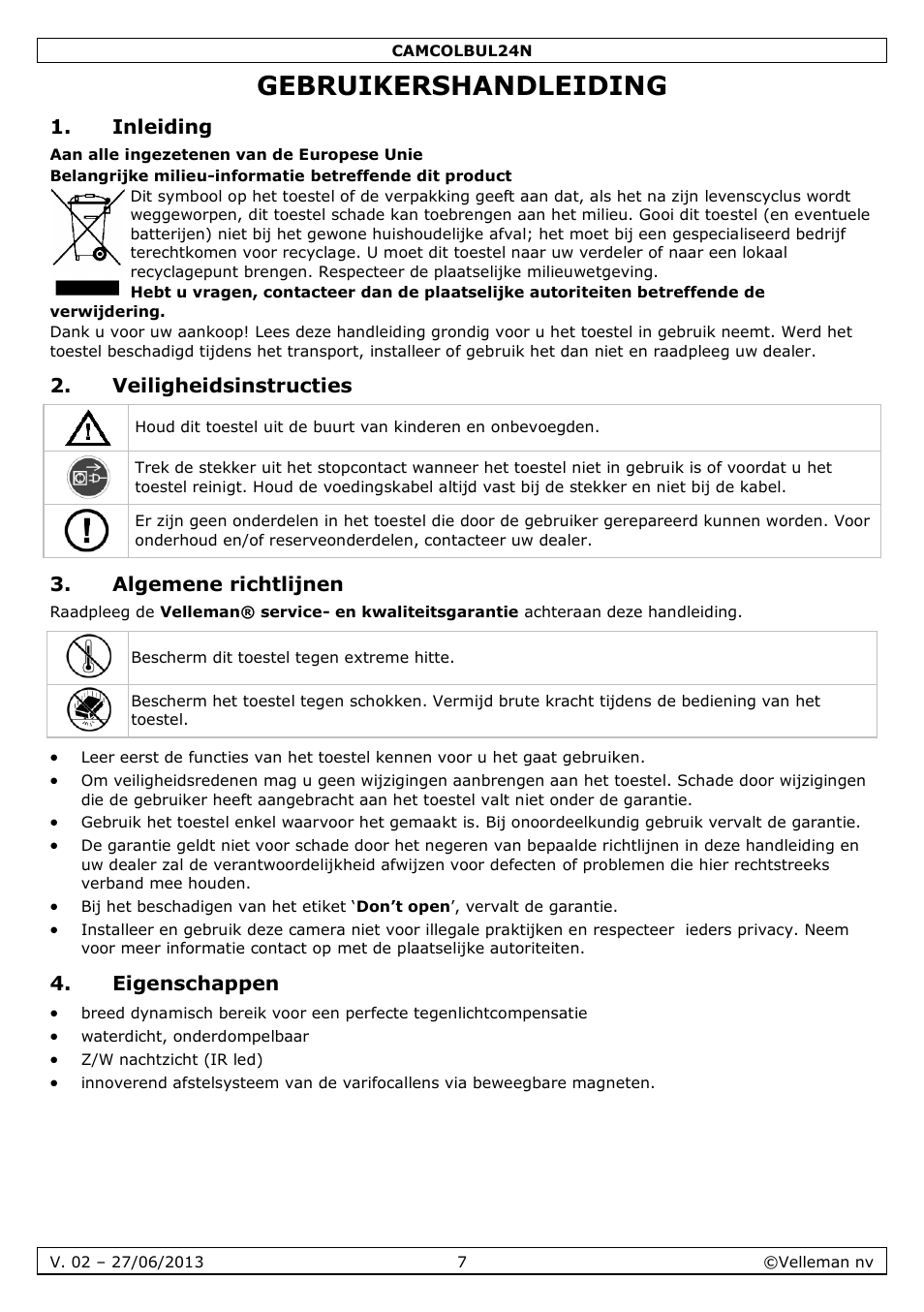 Gebruikershandleiding, Inleiding, Veiligheidsinstructies | Algemene richtlijnen, Eigenschappen | Velleman CAMCOLBUL24N User Manual | Page 7 / 20