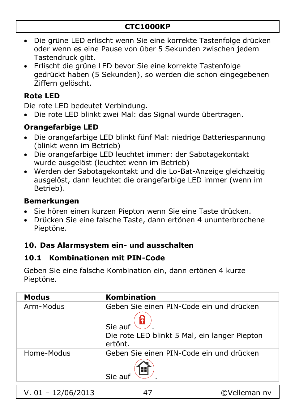Rote led, Orangefarbige led, Bemerkungen | Das alarmsystem ein- und ausschalten, 1 kombinationen mit pin-code | Velleman CTC1000KP User Manual | Page 47 / 69