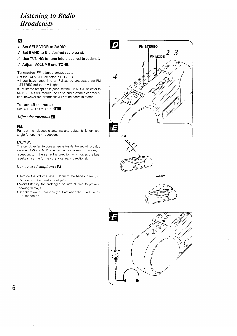 Listening to radio broadcasts, 1 set selector to radio, 2 set band to the desired radio band | 3 use tuning to tune into a desired broadcast, 4 adjust volume and tone, To receive fm stereo broadcasts, To turn off the radio, Lw/mw | Panasonic RX-FS430 EP9K User Manual | Page 5 / 17