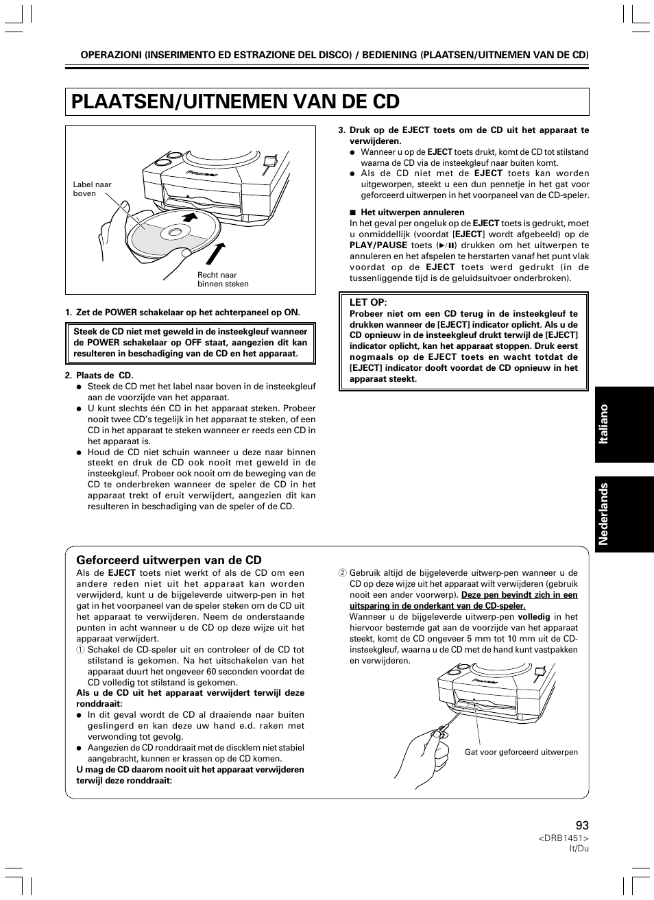 Plaatsen/uitnemen van de cd | Pioneer CDJ-400 User Manual | Page 93 / 162