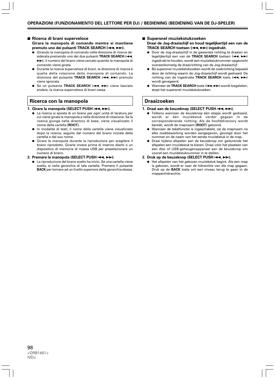 Ricerca con la manopola, Draaizoeken | Pioneer CDJ-400 User Manual | Page 98 / 162