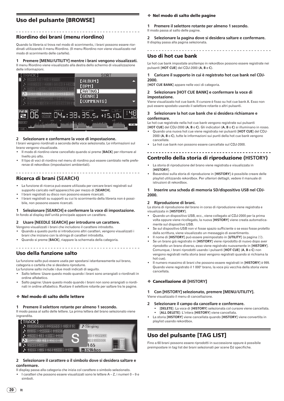 Uso del pulsante [browse, Uso del pulsante [tag list, Drb1475-b | Riordino dei brani (menu riordino), Ricerca di brani (search), Uso della funzione salto, Uso di hot cue bank, Controllo della storia di riproduzione (history) | Pioneer CDJ-2000 User Manual | Page 108 / 209