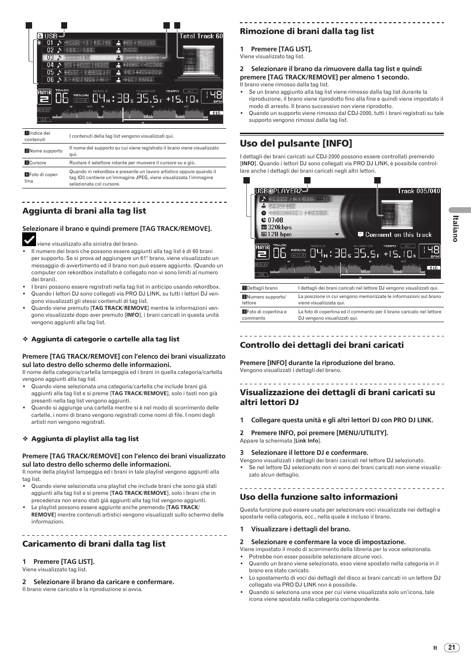 Uso del pulsante [info, Drb1475-b, Aggiunta di brani alla tag list | Caricamento di brani dalla tag list, Rimozione di brani dalla tag list, Controllo dei dettagli dei brani caricati, Uso della funzione salto informazioni, Italiano | Pioneer CDJ-2000 User Manual | Page 109 / 209