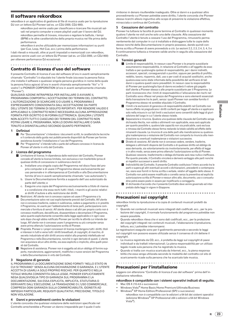 Il software rekordbox, Drb1475-b, Contratto di licenza d’uso del software | Precauzioni sui copyright, Precauzioni per l’installazione, Italiano | Pioneer CDJ-2000 User Manual | Page 111 / 209