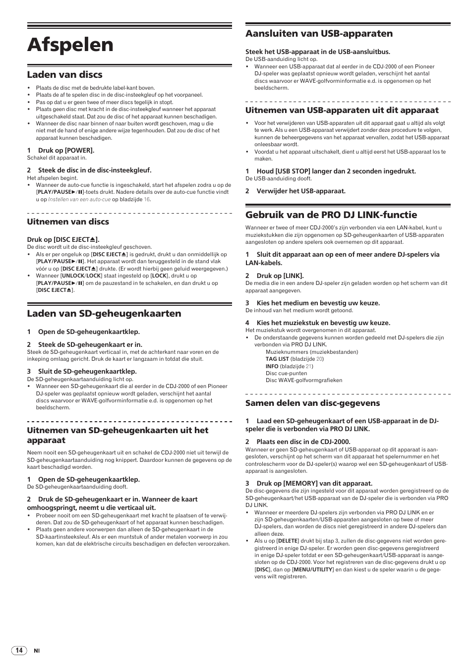 Afspelen, Laden van discs, Laden van sd-geheugenkaarten | Aansluiten van usb-apparaten, Gebruik van de pro dj link-functie | Pioneer CDJ-2000 User Manual | Page 132 / 209