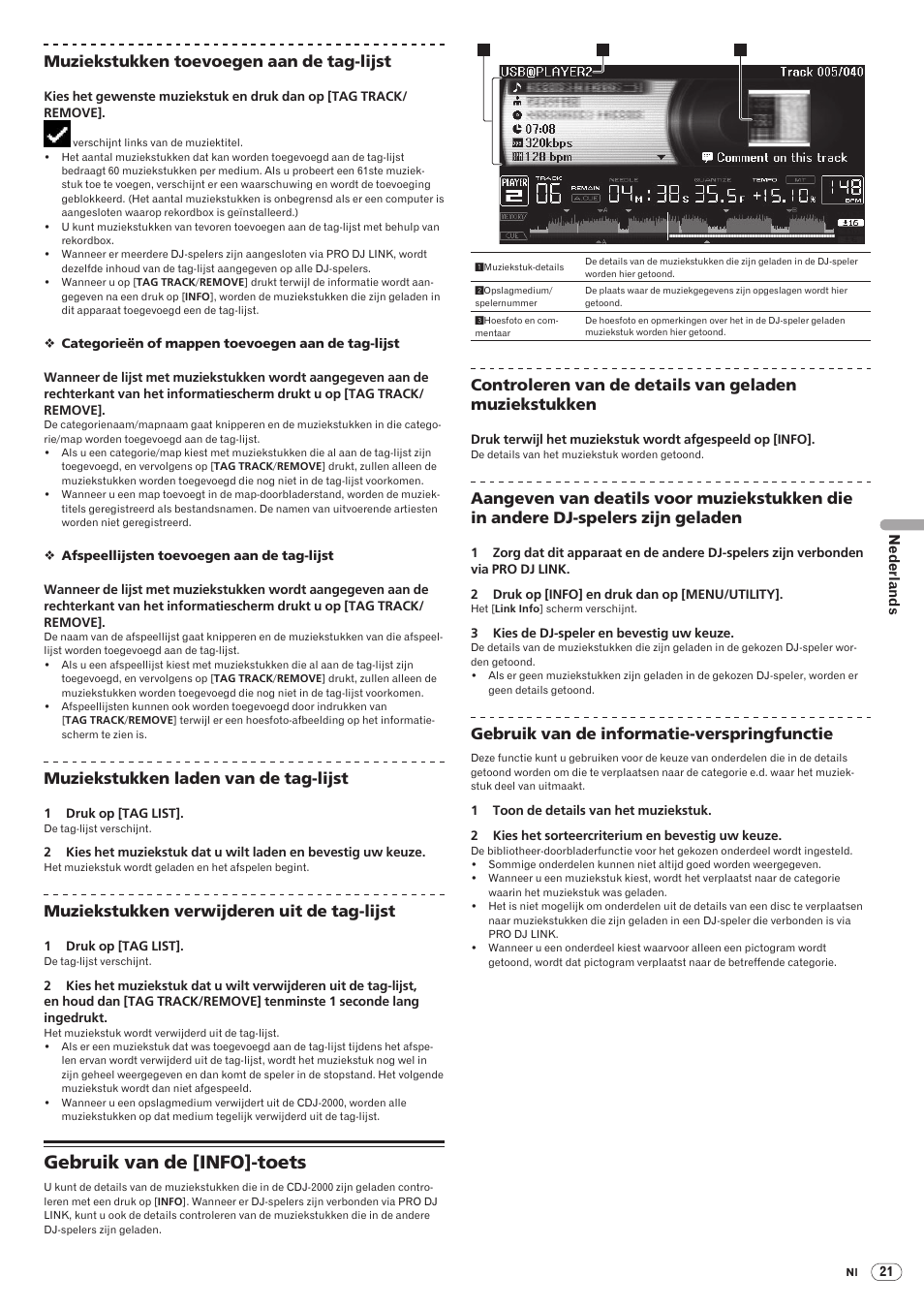 Gebruik van de [info]-toets, Drb1475-b, 139 muziekstukken toevoegen aan de tag-lijst | Muziekstukken laden van de tag-lijst, Muziekstukken verwijderen uit de tag-lijst, Gebruik van de informatie-verspringfunctie | Pioneer CDJ-2000 User Manual | Page 139 / 209