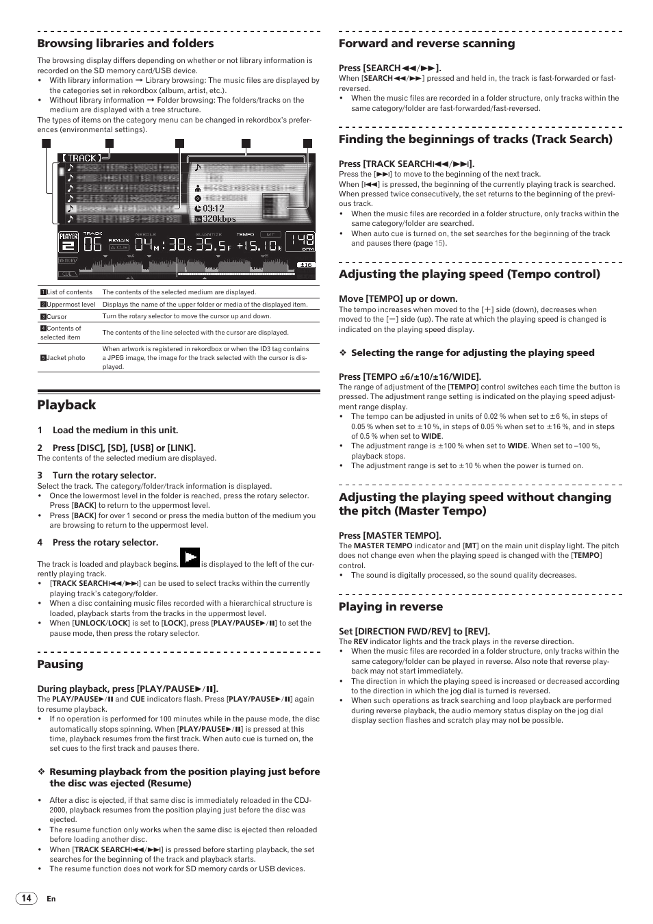 Playback, Drb1475-b, 14 browsing libraries and folders | Pausing, Forward and reverse scanning, Finding the beginnings of tracks (track search), Adjusting the playing speed (tempo control), Playing in reverse | Pioneer CDJ-2000 User Manual | Page 14 / 209