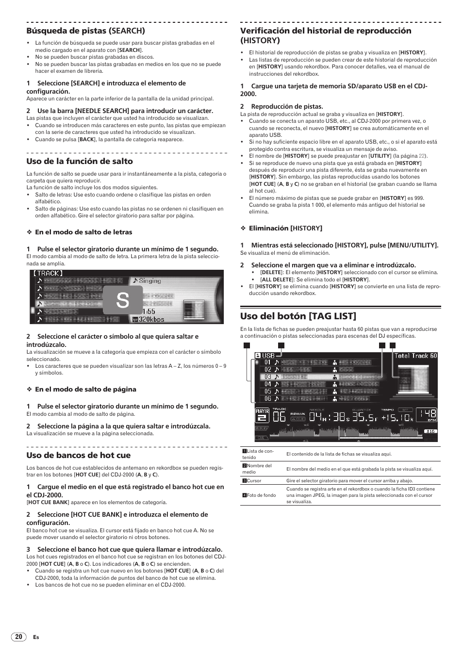 Uso del botón [tag list, Drb1475-b, 168 búsqueda de pistas (search) | Uso de la función de salto, Uso de bancos de hot cue | Pioneer CDJ-2000 User Manual | Page 168 / 209