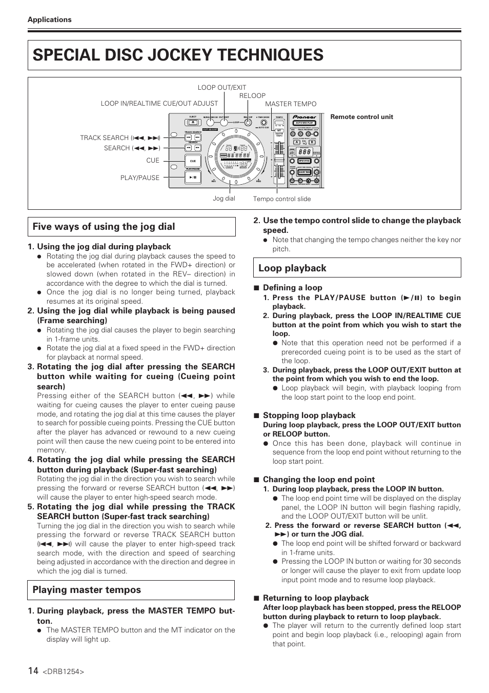 Special disc jockey techniques, Five ways of using the jog dial, Playing master tempos | Loop playback, Using the jog dial during playback, During playback, press the master tempo but- ton, 7 defining a loop, 7 stopping loop playback, 7 changing the loop end point, 7 returning to loop playback | Pioneer CMX-5000 User Manual | Page 14 / 20