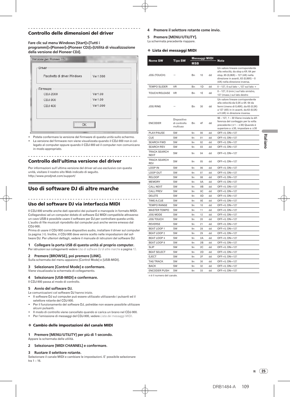 Uso di software dj di altre marche, Drb1484-a, Controllo dell’ultima versione del driver | Uso del software dj via interfaccia midi, Italiano, 2 premere [browse], poi premere [link, 3 selezionare [control mode] e confermare, 4 selezionare [usb-midi] e confermare, 5 avvio del software dj, Lista dei messaggi midi | Pioneer CDJ-900 User Manual | Page 109 / 198