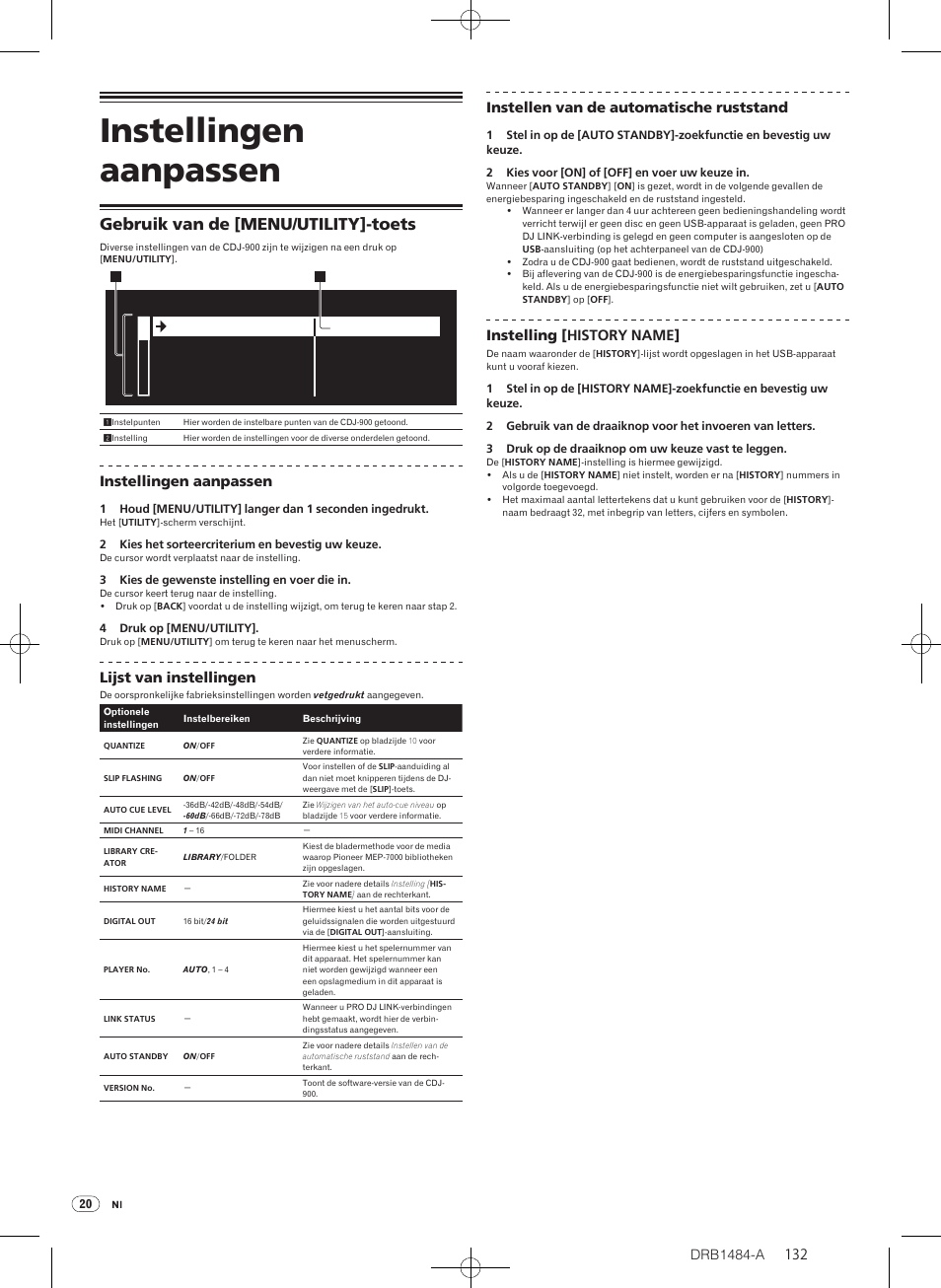 Instellingen aanpassen, Gebruik van de [menu/utility]-toets | Pioneer CDJ-900 User Manual | Page 132 / 198