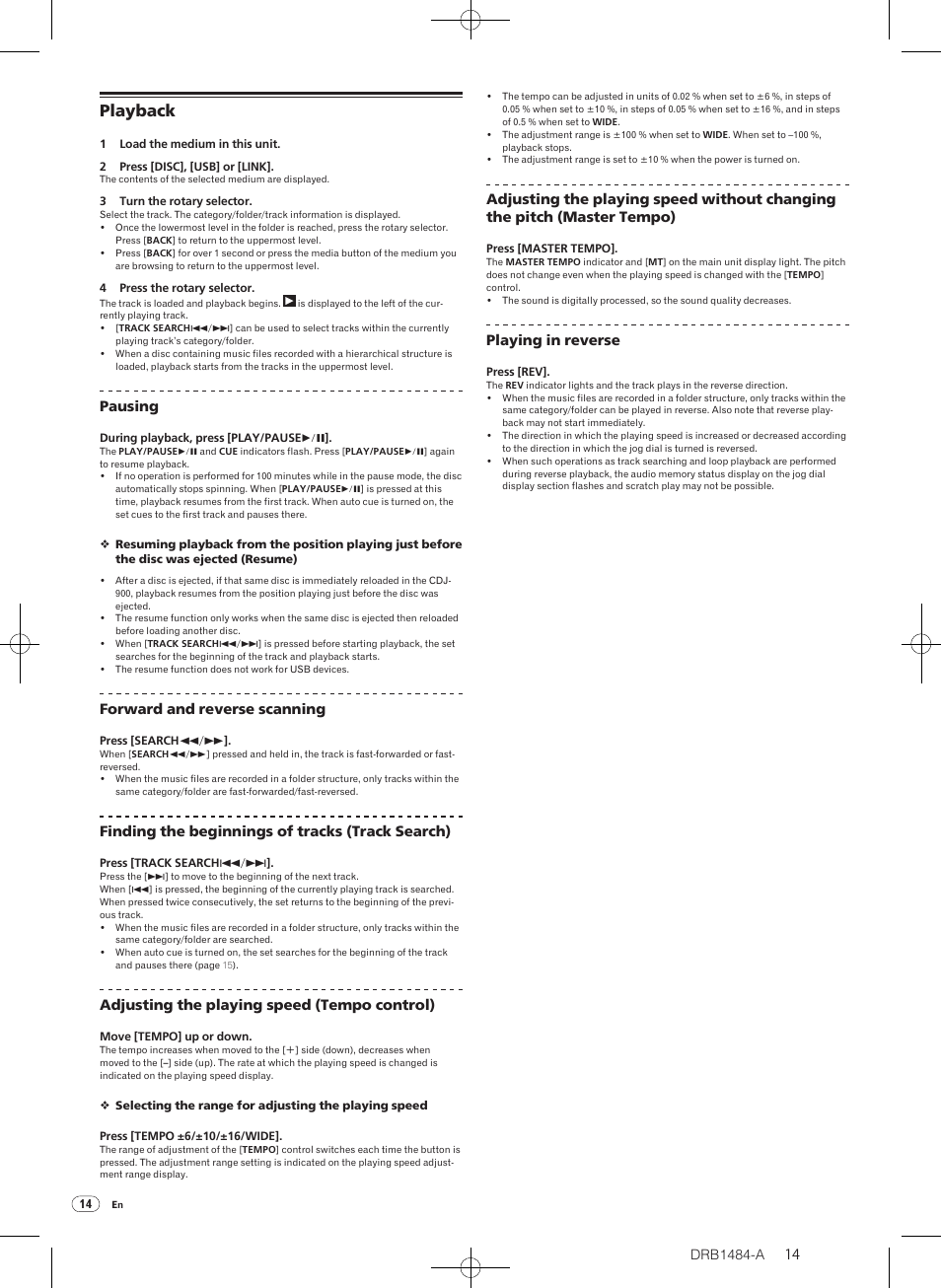 Playback, Drb1484-a, Pausing | Forward and reverse scanning, Finding the beginnings of tracks (track search), Adjusting the playing speed (tempo control), Playing in reverse | Pioneer CDJ-900 User Manual | Page 14 / 198