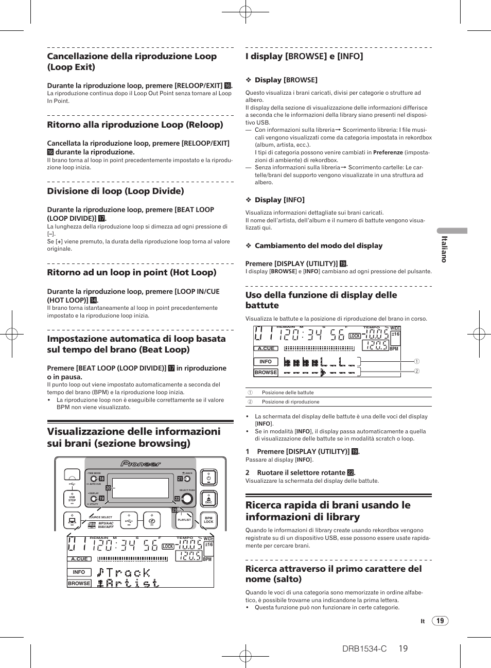 Drb1534-c, Ritorno alla riproduzione loop (reloop), Divisione di loop (loop divide) | Ritorno ad un loop in point (hot loop), I display [browse] e [info, Uso della funzione di display delle battute, 19 italiano | Pioneer CDJ-350-W User Manual | Page 19 / 112