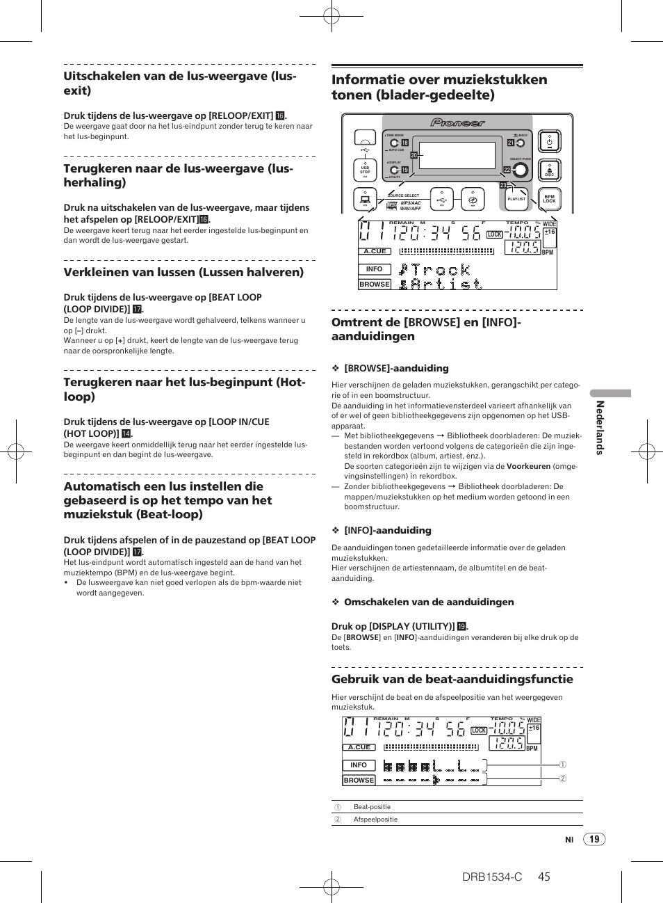 Drb1534-c, 44 45 uitschakelen van de lus-weergave (lus- exit), Terugkeren naar de lus-weergave (lus- herhaling) | Verkleinen van lussen (lussen halveren), Terugkeren naar het lus-beginpunt (hot- loop), Omtrent de [browse] en [info]- aanduidingen, Gebruik van de beat-aanduidingsfunctie, 19 nederlands | Pioneer CDJ-350-W User Manual | Page 45 / 112