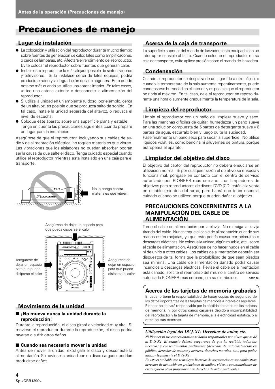 Precauciones de manejo, Lugar de instalación, Movimiento de la unidad | Acerca de la caja de transporte, Condensación, Limpieza del reproductor, Limpiador del objetivo del disco | Pioneer DVJ-X1 User Manual | Page 56 / 103