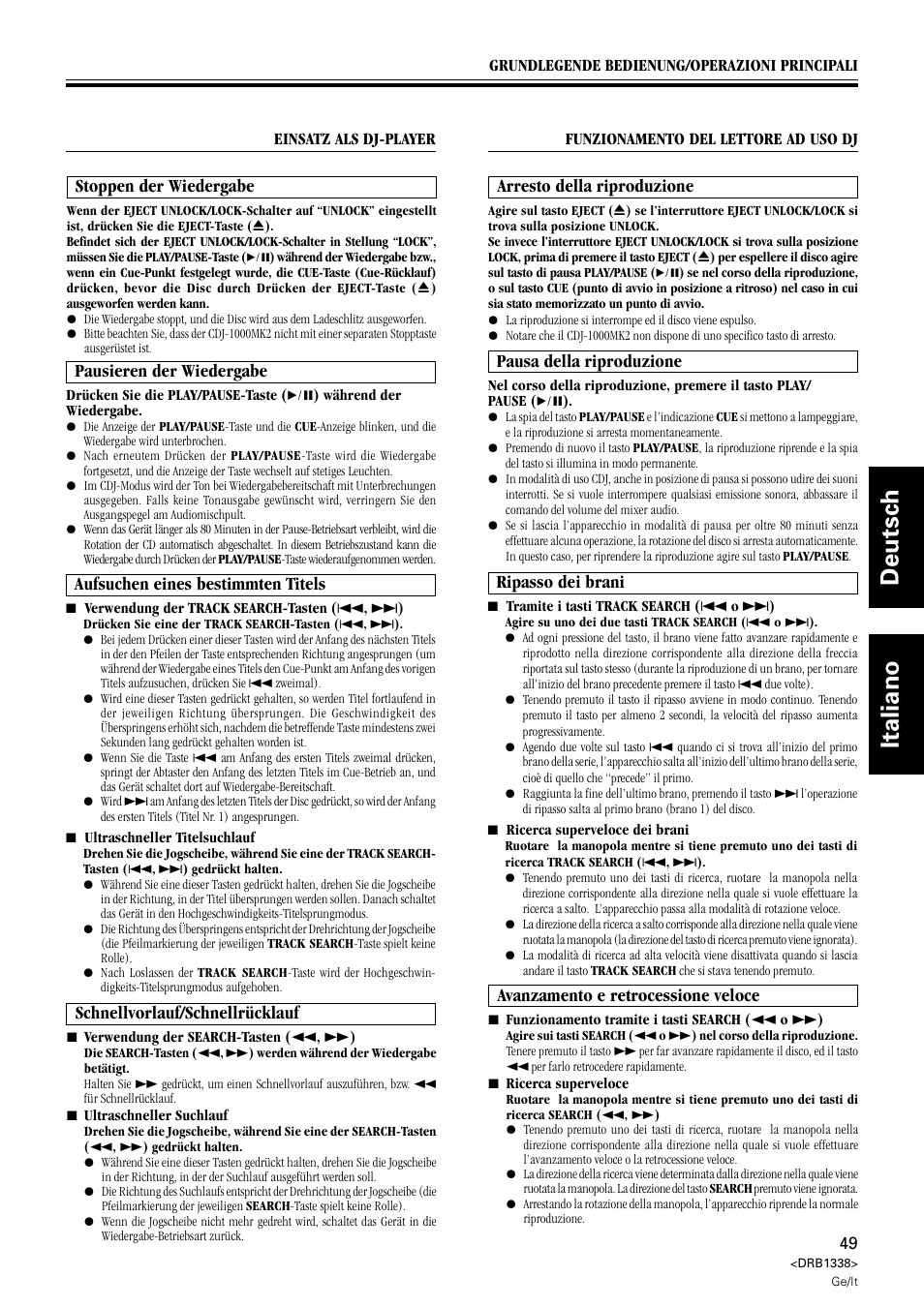 Deutsch italiano, Arresto della riproduzione, Pausa della riproduzione | Ripasso dei brani, Avanzamento e retrocessione veloce, Stoppen der wiedergabe, Pausieren der wiedergabe, Aufsuchen eines bestimmten titels, Schnellvorlauf/schnellrücklauf | Pioneer CDJ-1000 MK2 User Manual | Page 49 / 96