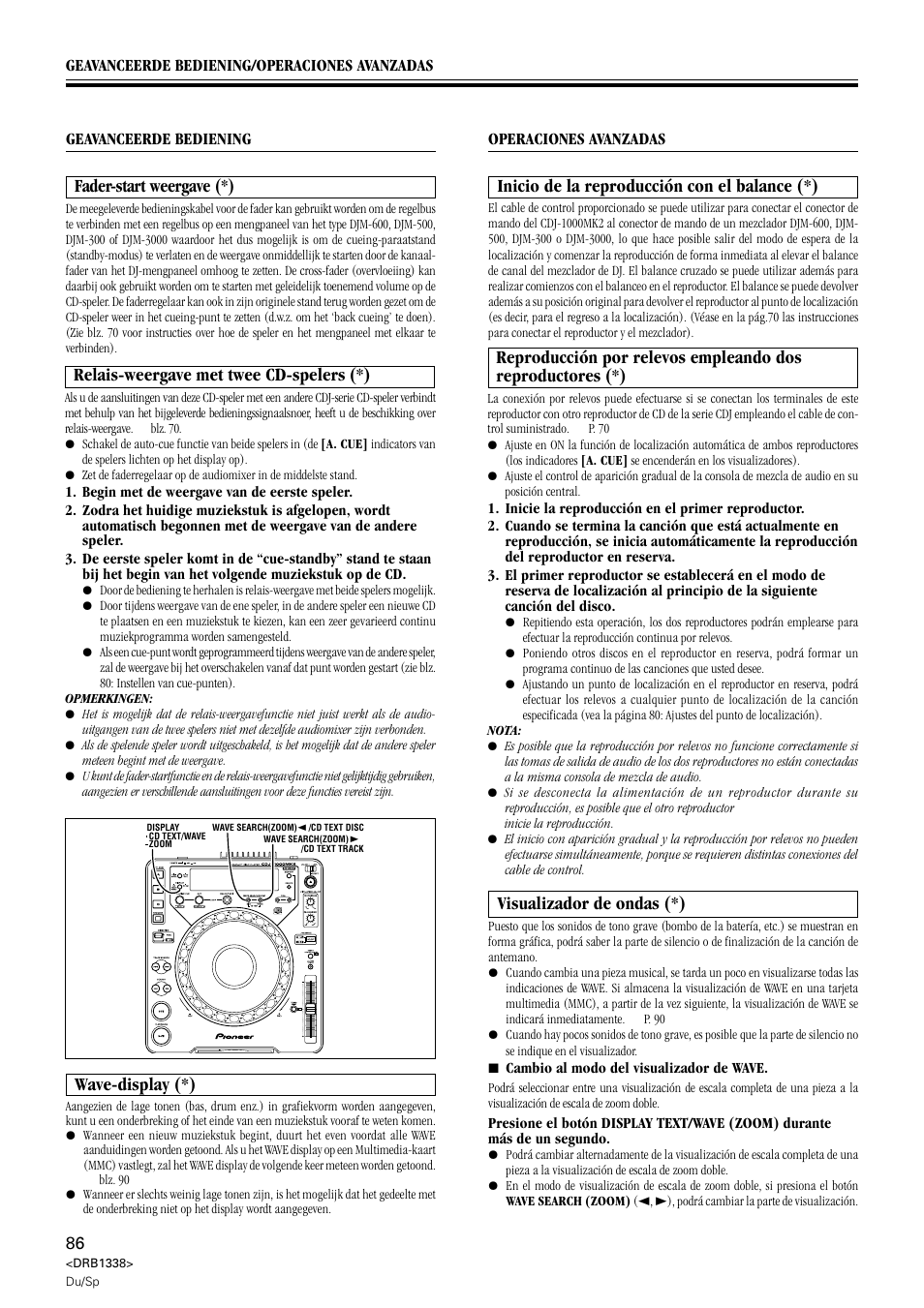 Relais-weergave met twee cd-spelers (*), Wave-display (*), Inicio de la reproducción con el balance (*) | Visualizador de ondas (*), Fader-start weergave (*) | Pioneer CDJ-1000 MK2 User Manual | Page 86 / 96