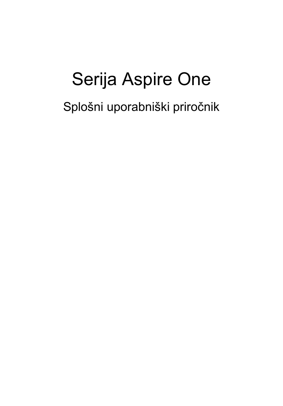 Slovenski, Serija aspire one | Acer Aspire One AO722 User Manual | Page 1009 / 1810