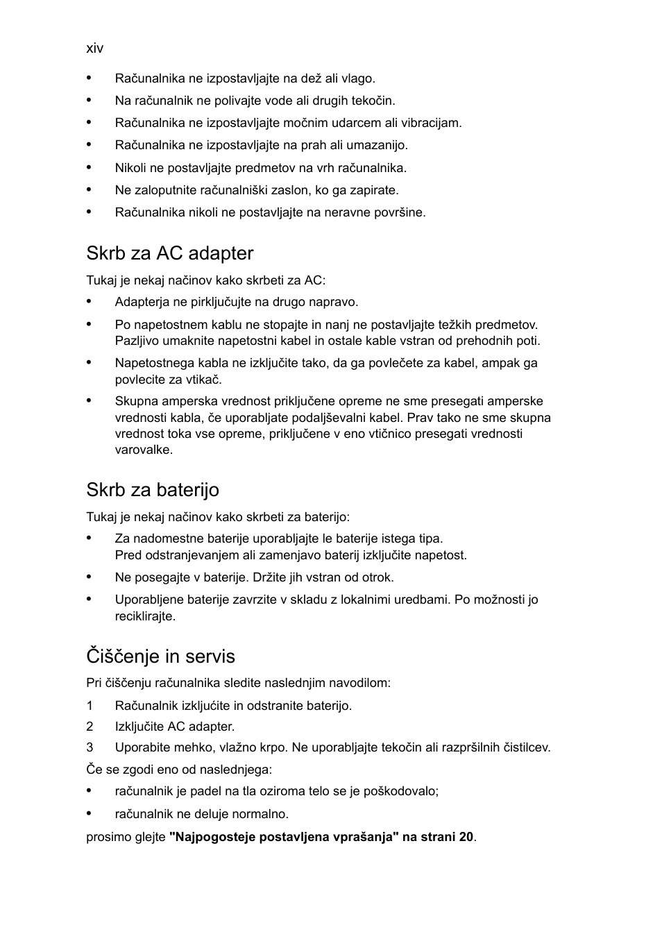 Skrb za ac adapter, Skrb za baterijo, Čiščenje in servis | Acer Aspire One AO722 User Manual | Page 1022 / 1810