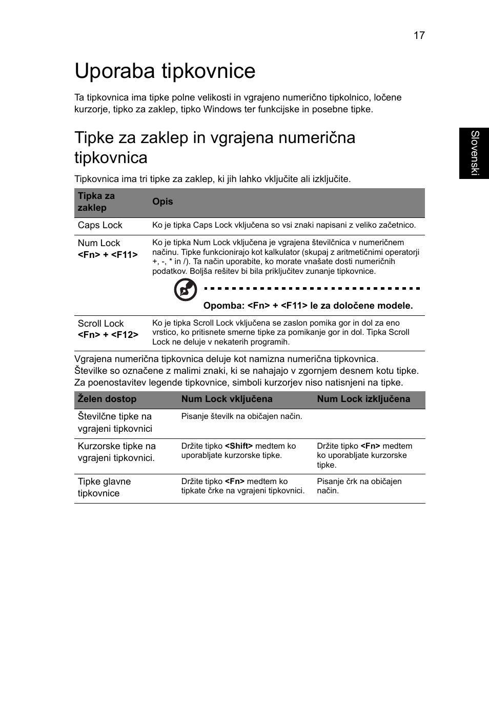 Uporaba tipkovnice, Tipke za zaklep in vgrajena numerična tipkovnica | Acer Aspire One AO722 User Manual | Page 1043 / 1810