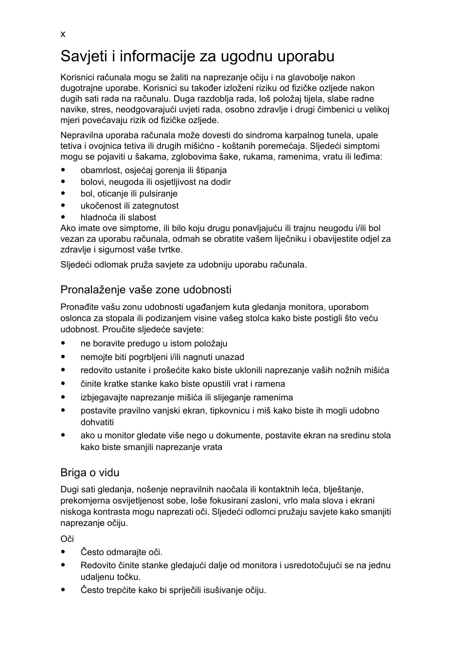 Savjeti i informacije za ugodnu uporabu | Acer Aspire One AO722 User Manual | Page 1078 / 1810