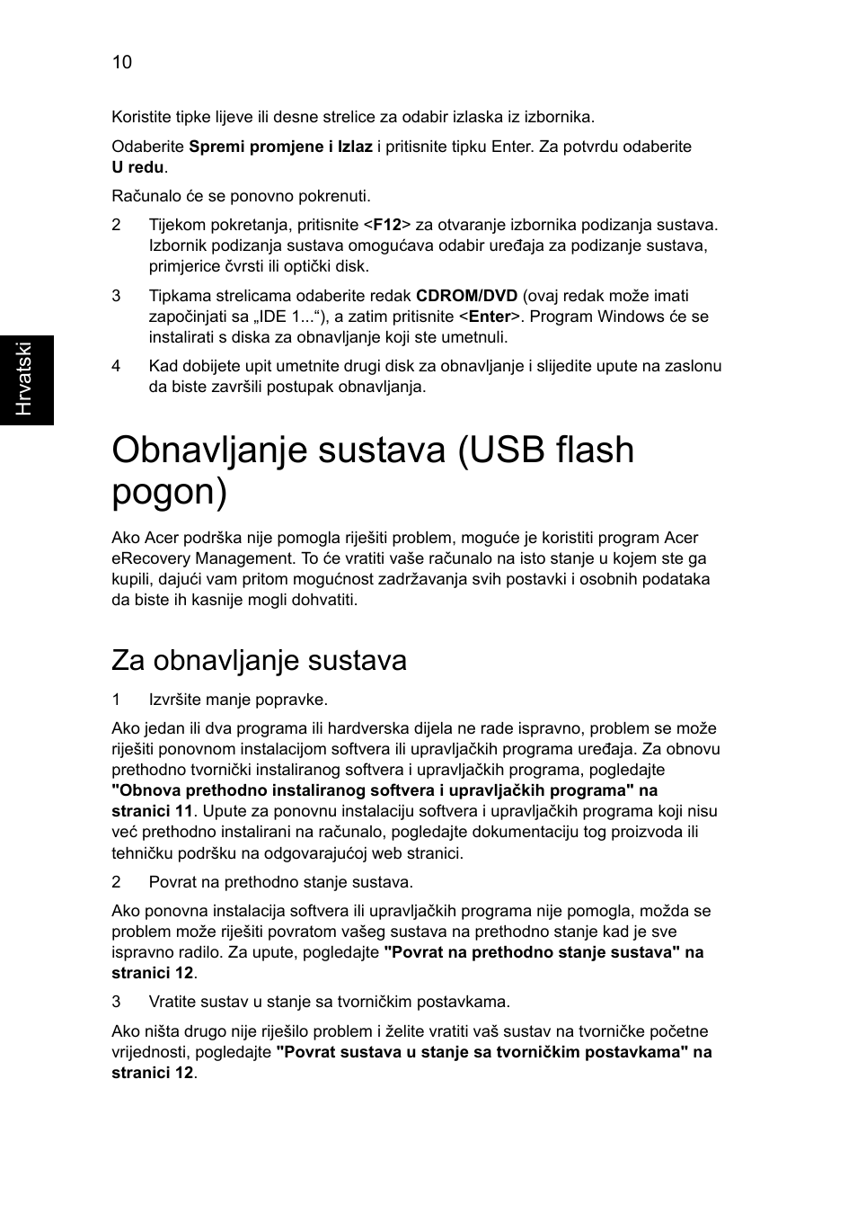 Obnavljanje sustava (usb flash pogon), Za obnavljanje sustava | Acer Aspire One AO722 User Manual | Page 1096 / 1810