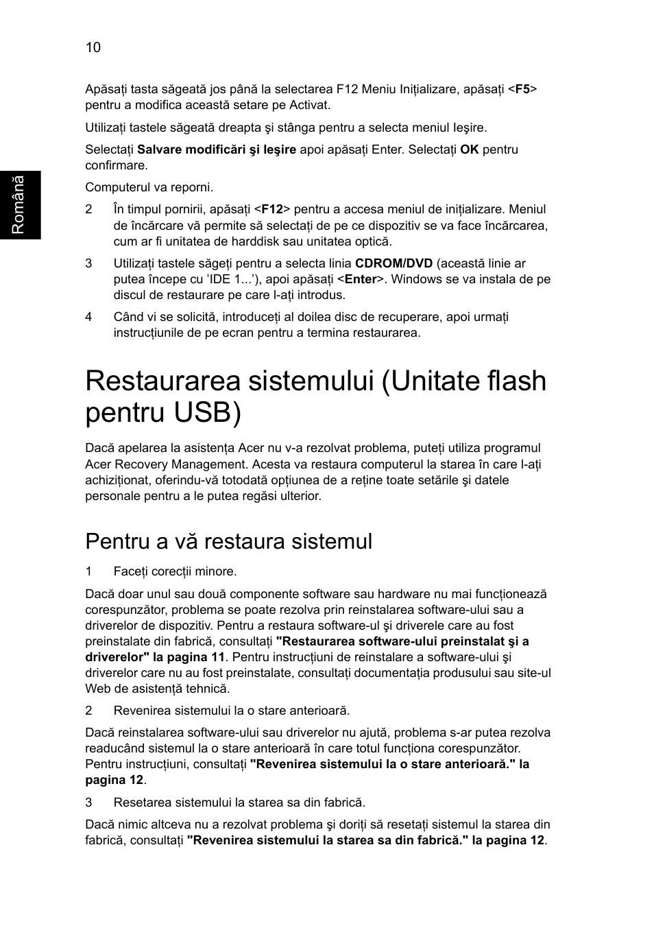 Restaurarea sistemului (unitate flash pentru usb), Pentru a vă restaura sistemul | Acer Aspire One AO722 User Manual | Page 1156 / 1810