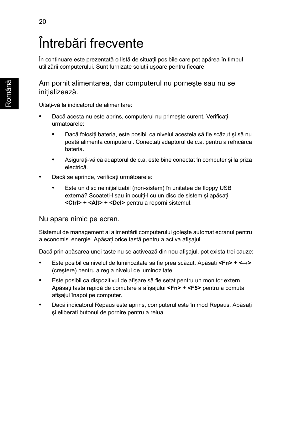 Întrebări frecvente | Acer Aspire One AO722 User Manual | Page 1166 / 1810