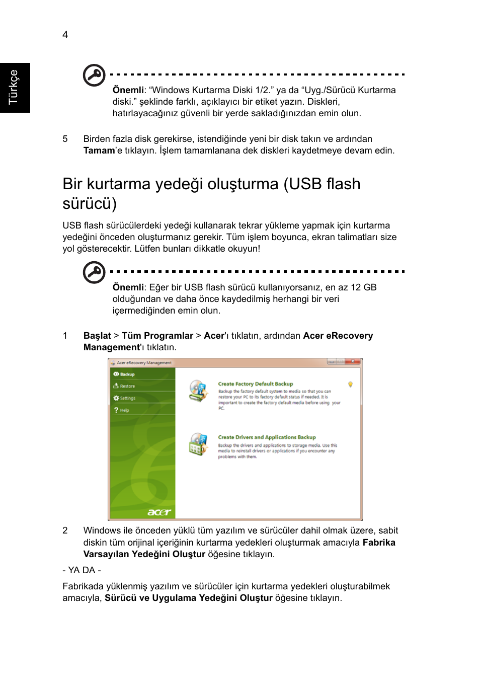 Bir kurtarma yedeği oluşturma (usb flash sürücü) | Acer Aspire One AO722 User Manual | Page 1412 / 1810