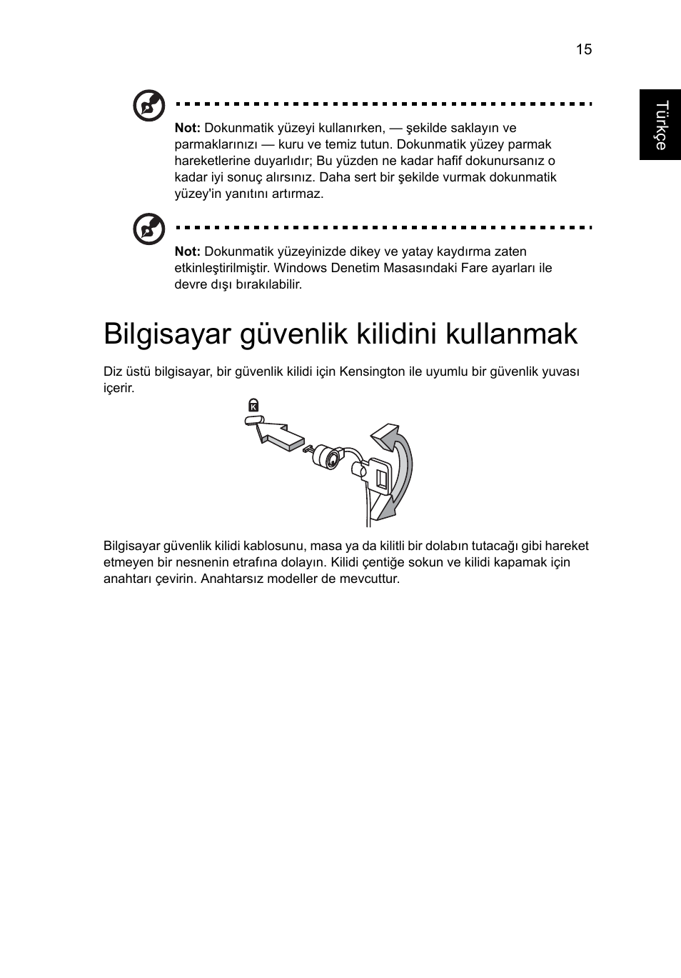 Bilgisayar güvenlik kilidini kullanmak | Acer Aspire One AO722 User Manual | Page 1423 / 1810