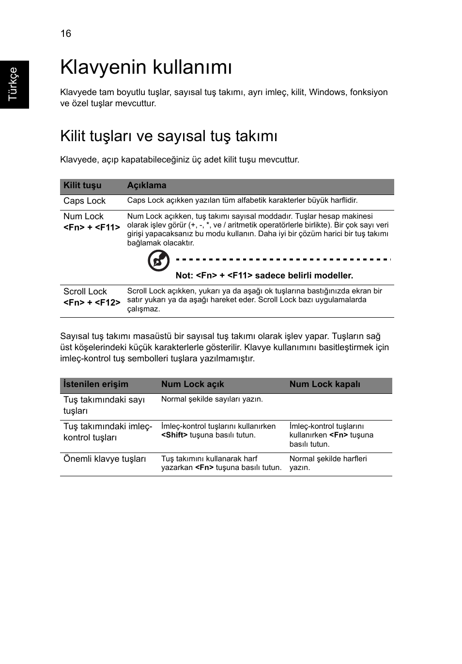 Klavyenin kullanımı, Kilit tuşları ve sayısal tuş takımı | Acer Aspire One AO722 User Manual | Page 1424 / 1810