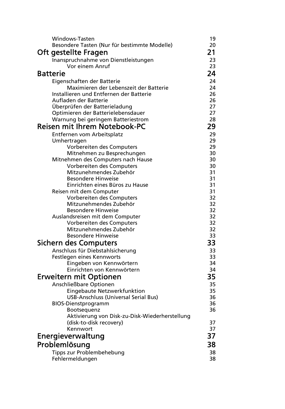 Oft gestellte fragen 21, Batterie 24, Sichern des computers 33 | Erweitern mit optionen 35, Energieverwaltung 37 problemlösung 38 | Acer Aspire One AO722 User Manual | Page 144 / 1810