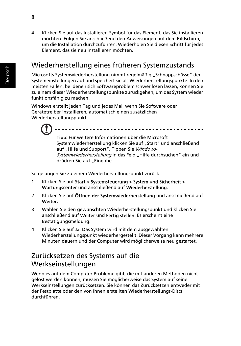 Wiederherstellung eines früheren systemzustands | Acer Aspire One AO722 User Manual | Page 154 / 1810