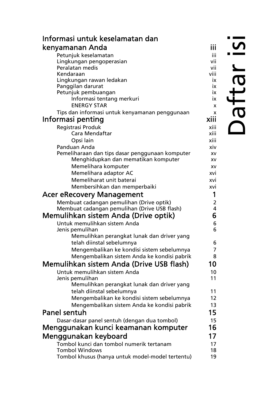 Daftar isi, Informasi penting xiii, Acer erecovery management 1 | Memulihkan sistem anda (drive optik) 6, Memulihkan sistem anda (drive usb flash) 10, Panel sentuh 15 | Acer Aspire One AO722 User Manual | Page 1703 / 1810
