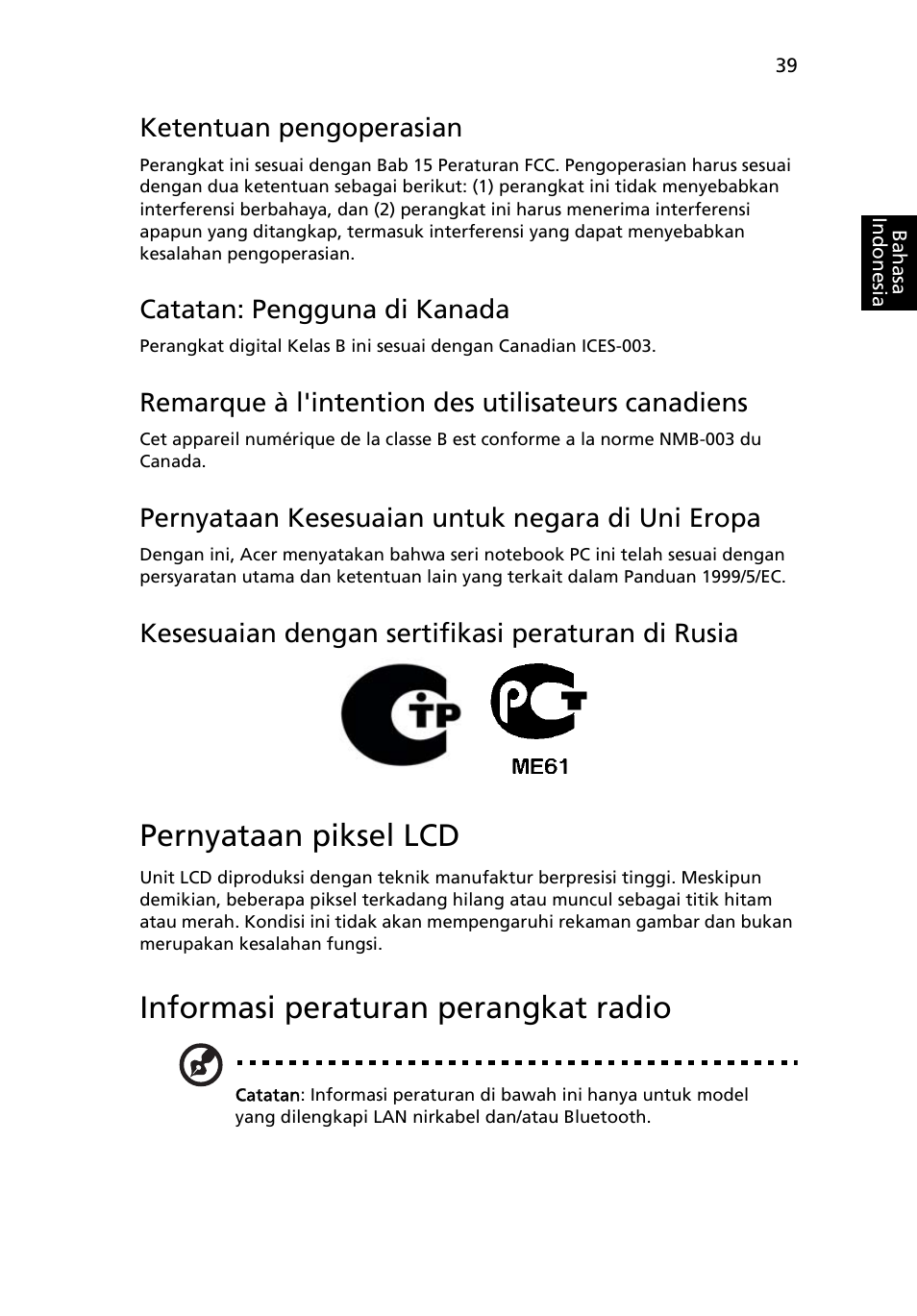 Pernyataan piksel lcd, Informasi peraturan perangkat radio, Ketentuan pengoperasian | Catatan: pengguna di kanada, Remarque à l'intention des utilisateurs canadiens, Pernyataan kesesuaian untuk negara di uni eropa, Kesesuaian dengan sertifikasi peraturan di rusia | Acer Aspire One AO722 User Manual | Page 1745 / 1810