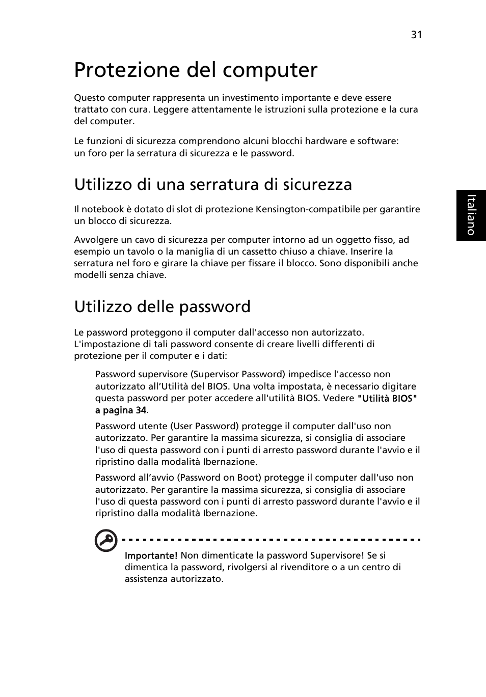 Protezione del computer, Utilizzo di una serratura di sicurezza, Utilizzo delle password | Acer Aspire One AO722 User Manual | Page 243 / 1810