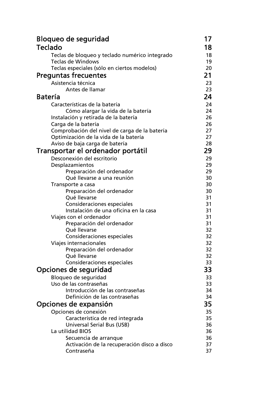 Bloqueo de seguridad 17 teclado 18, Preguntas frecuentes 21, Batería 24 | Transportar el ordenador portátil 29, Opciones de seguridad 33, Opciones de expansión 35 | Acer Aspire One AO722 User Manual | Page 272 / 1810